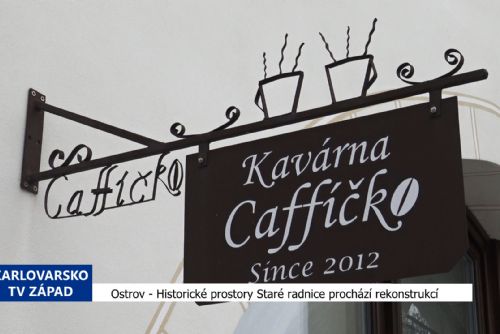 Ostrov: Historické prostory Staré radnice prochází rekonstrukcí (TV Západ)