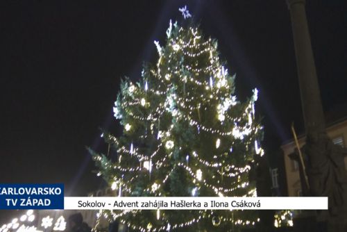 Sokolov: Advent zahájila Hašlerka a Ilona Csáková (TV Západ)